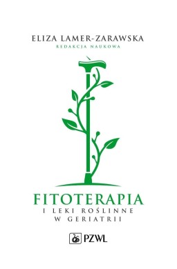 Fitoterapia i leki roślinne w geriatrii
