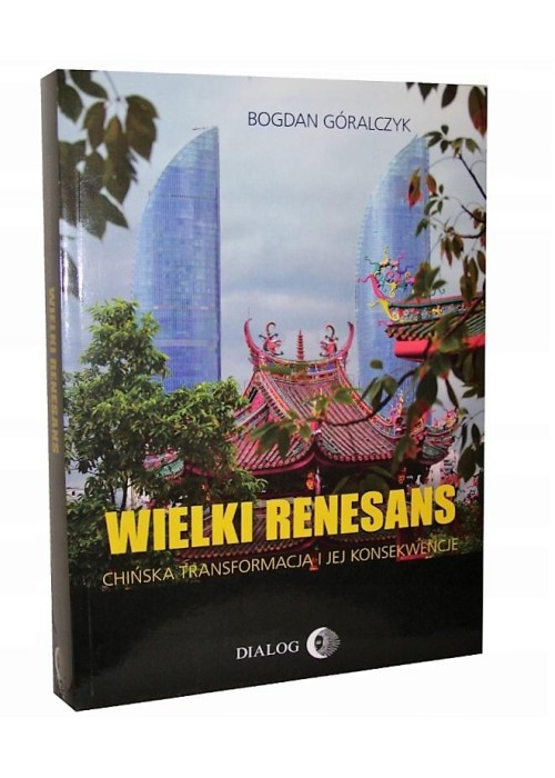 Wielki renesans. Chińska transformacja...