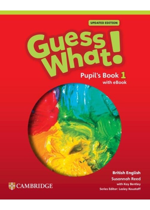 Guess What! British English Level 1 PB with eBook