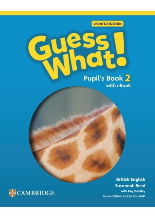 Guess What! British English Level 2 PB + eBook Upd