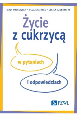 Życie z cukrzycą w pytaniach i odpowiedziach