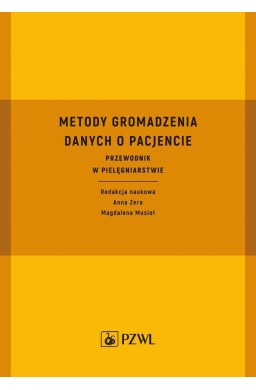 Metody gromadzenia danych o pacjencie. Przewodnik