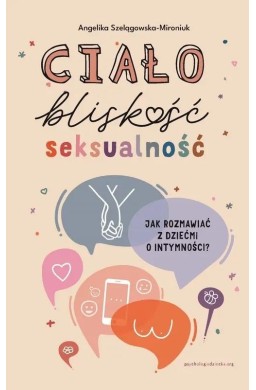 Ciało, bliskość, seksualność