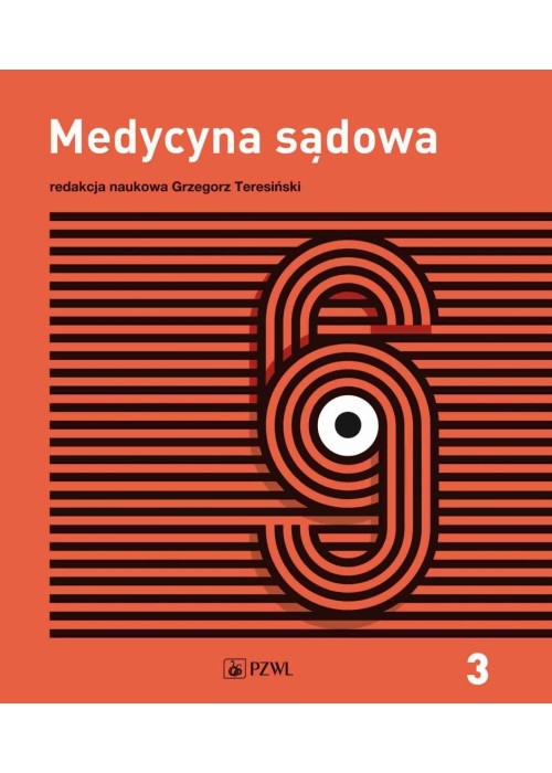 Medycyna sądowa T.3 Opiniowanie i kliniczna medycy