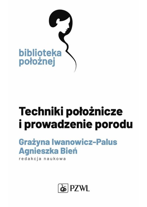 Techniki położnicze i prowadzenie porodu