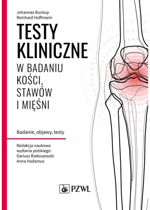 Testy kliniczne w badaniu kości, stawów i mięśni