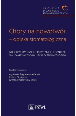 Chory na nowotwór - opieka stomatologiczna