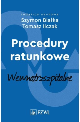 Procedury ratunkowe wewnątrzszpitalne Tom 2