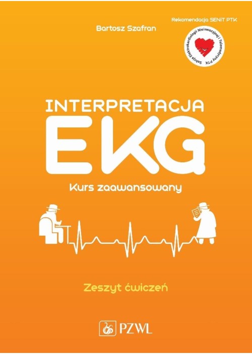 Interpretacja EKG. Kurs zaawansowany. Zeszyt ćwicz