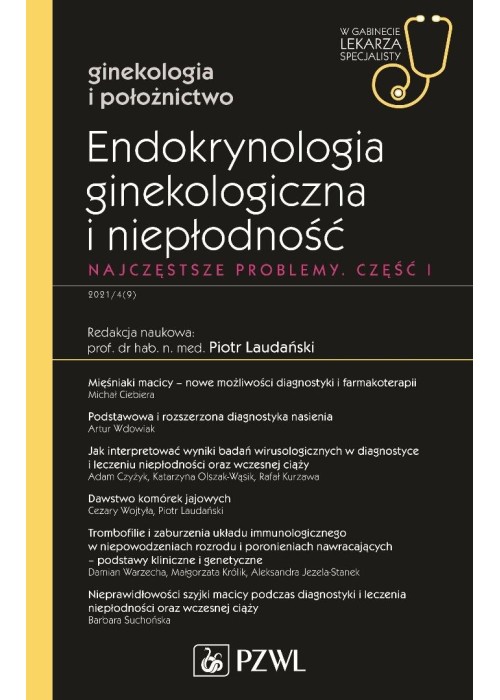 Endokrynologia ginekologiczna i niepłodność cz. 1