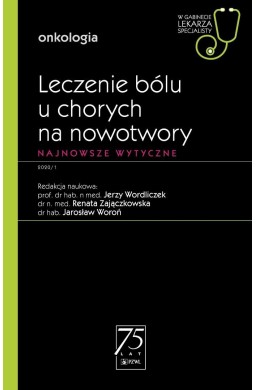 Leczenie bólu u chorych na nowotwory