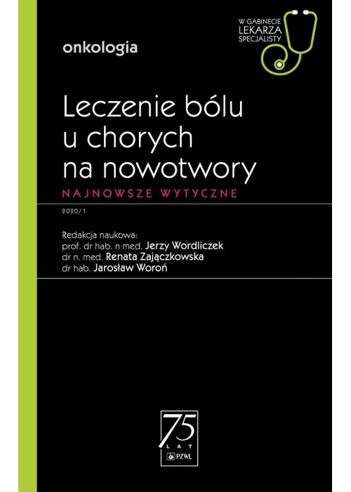 Leczenie bólu u chorych na nowotwory