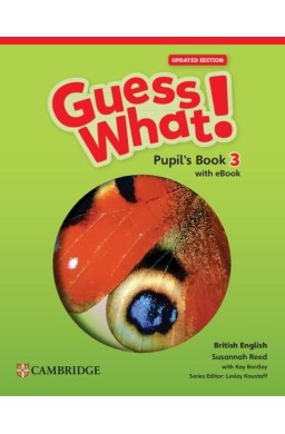Guess What! British English Level 3 PB + eBook Upd