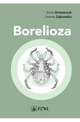 Borelioza w praktyce klinicznej