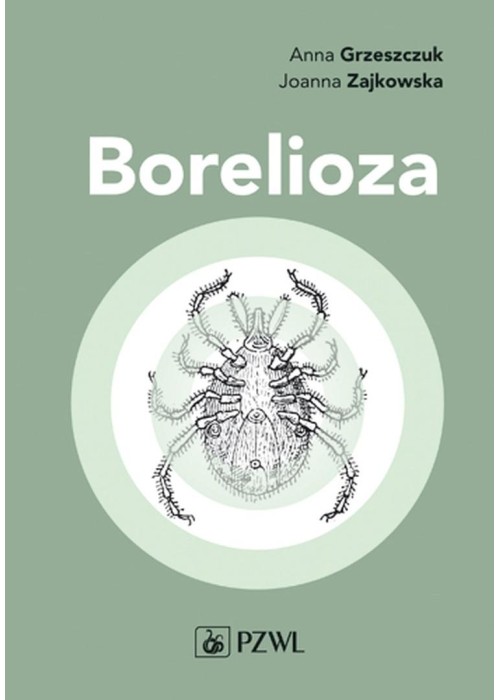 Borelioza w praktyce klinicznej