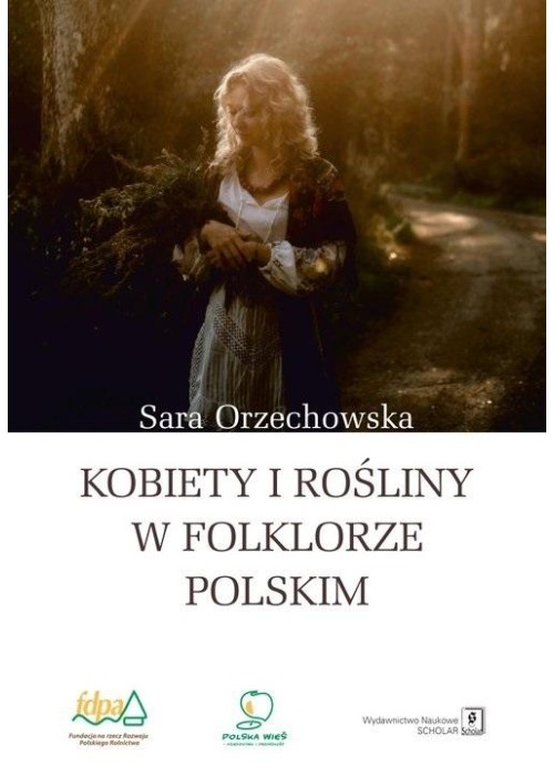 Kobiety i rośliny w folklorze polskim