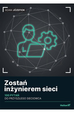 Zostań inżynierem sieci