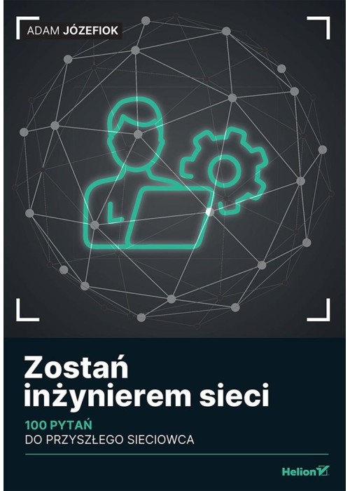 Zostań inżynierem sieci