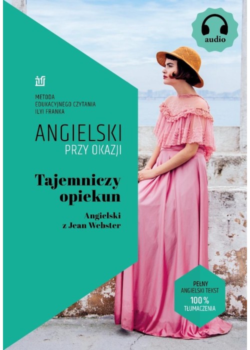 Tajemniczy opiekun. Angielski z Jean Webster