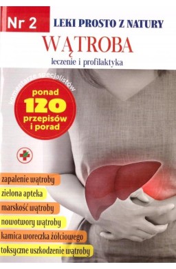 Leki prosto z natury cz. 2 Wątroba w.2
