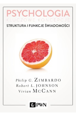 Psychologia. Kluczowe koncepcje T.3