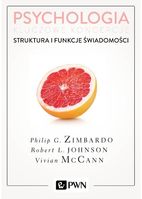 Psychologia. Kluczowe koncepcje T.3