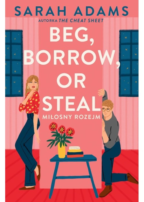 Beg, Borrow or Steal. Miłosny rozejm