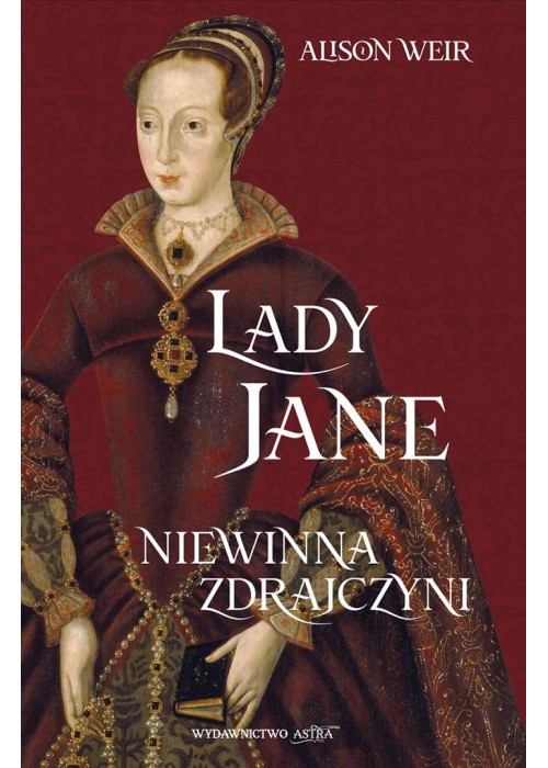 Lady Jane. Niewinna zdrajczyni