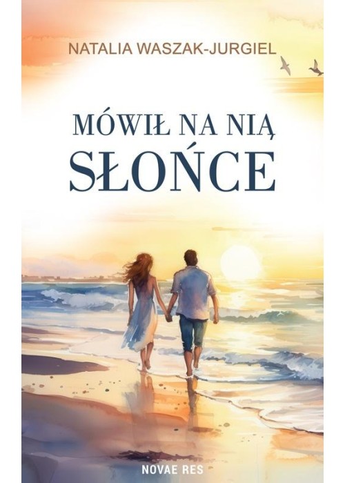 Mówił na nią Słońce