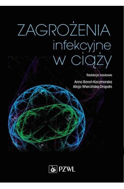Zagrożenia infekcyjne w ciąży