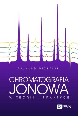 Chromatografia jonowa w teorii i praktyce