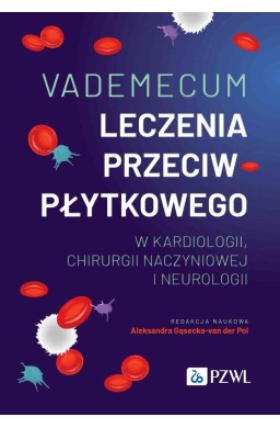 Vademecum leczenia przeciwpłytkowego w kardiologii