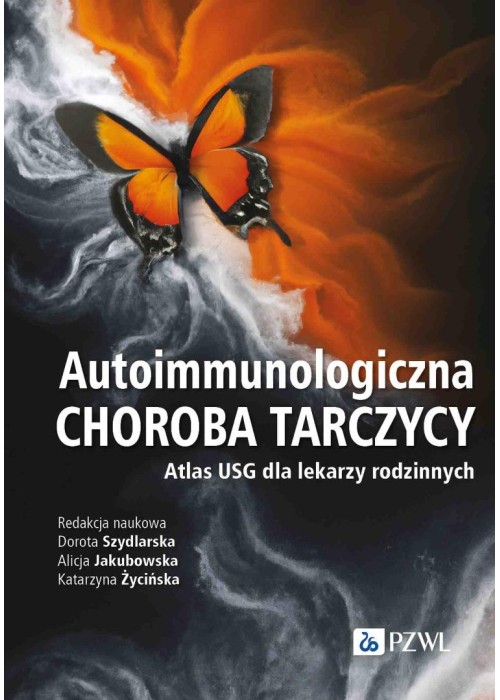 Autoimmunologiczna choroba tarczycy. Atlas USG