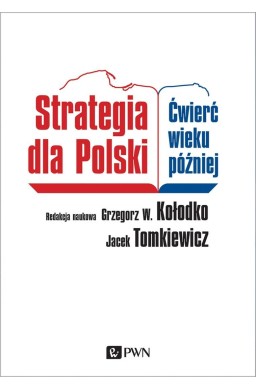 Strategia dla Polski. Ćwierć wieku później