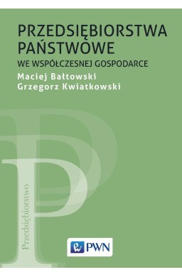 Przedsiębiorstwa państwowe we współczesnej gospo.