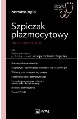 Szpiczak plazmocytowy i inne gammopatie