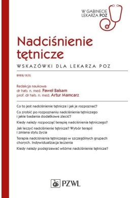 Nadciśnienie tętnicze. Wskazówki dla lekarza POZ