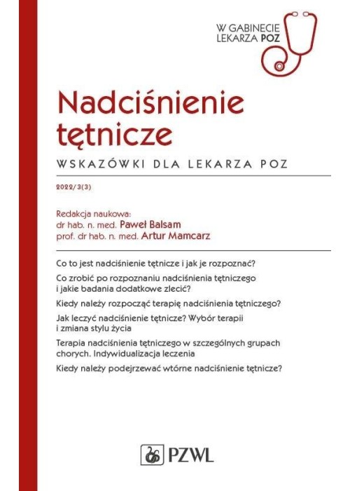Nadciśnienie tętnicze. Wskazówki dla lekarza POZ