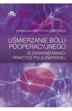 Uśmierzanie bólu pooperacyjnego w zaawansowanej...