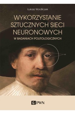 Wykorzystanie sztucznych sieci neuronowych