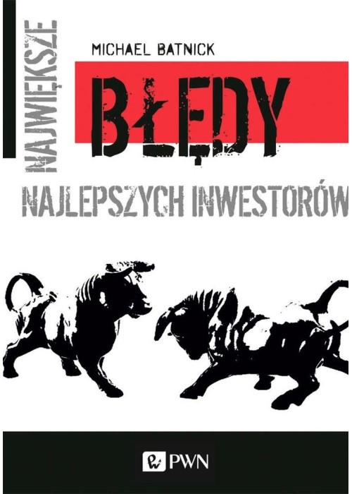 Największe błędy najlepszych inwestorów