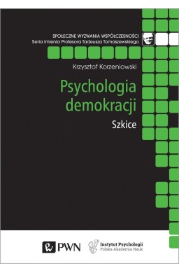 Psychologia demokracji. Szkice