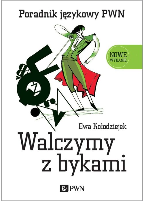 Walczymy z bykami. Poradnik językowy