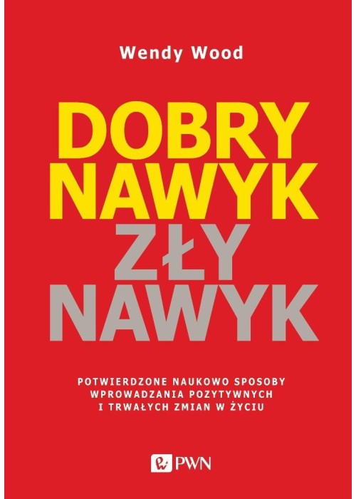 Dobry nawyk, zły nawyk