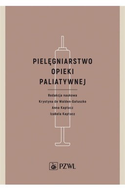 Pielęgniarstwo opieki paliatywnej