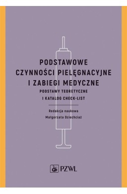 Podstawowe czynności pielęgnacyjne i zabiegi..