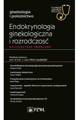 Endokrynologia ginekologiczna i rozrodczość