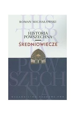 Historia powszechna Średniowiecze