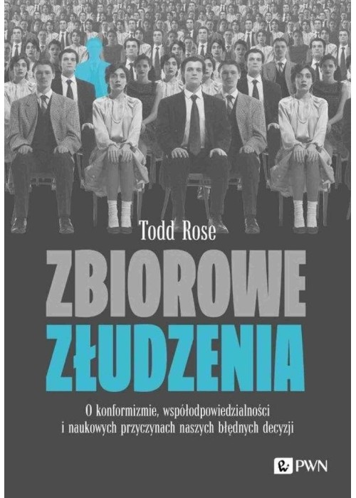 Zbiorowe złudzenia. O konformizmie...