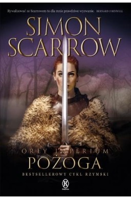 Orły Imperium 22. Pożoga
